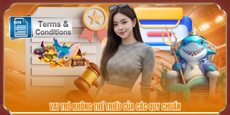 Vai trò không thể thiếu của các quy chuẩn